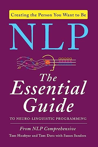 Beispielbild fr NLP: The Essential Guide to Neuro-Linguistic Programming zum Verkauf von Goodwill of Colorado