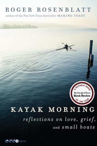 9780062084033: Kayak Morning: Reflections on Love, Grief, and Small Boats