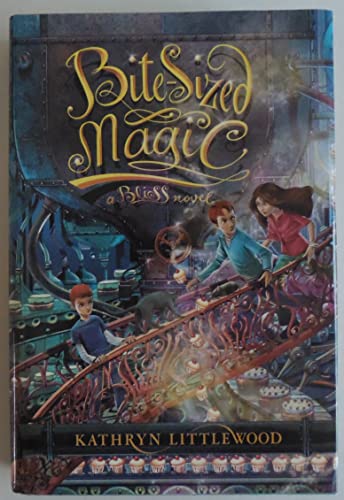 Beispielbild fr Bite-Sized Magic (Bliss Bakery Trilogy, 3) zum Verkauf von HPB Inc.