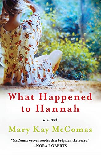 Stock image for What Happened to Hannah: A Novel for sale by Once Upon A Time Books