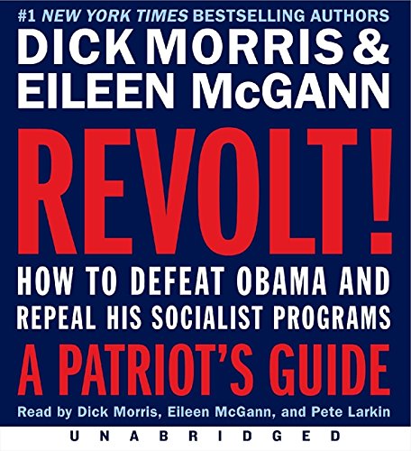 Stock image for Revolt!: How to Defeat Obama and Repeal His Socialist Programs for sale by The Yard Sale Store