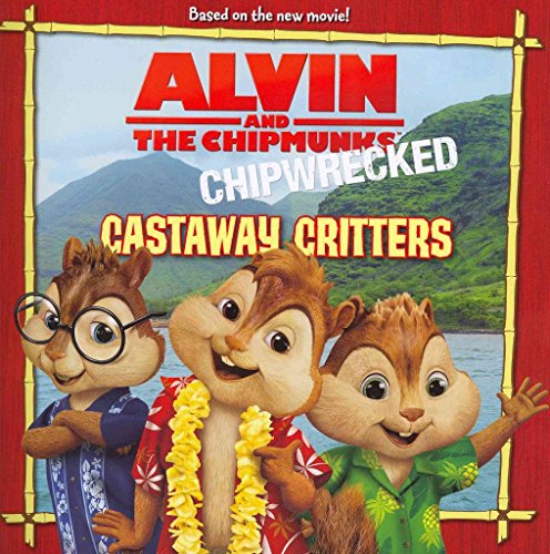 9780062086020: Alvin and the Chipmunks: Chipwrecked - Too Cool for Rules (I Can Read, Level 2)