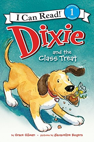 Imagen de archivo de Dixie and the Class Treat (I Can Read Level 1) a la venta por Irish Booksellers