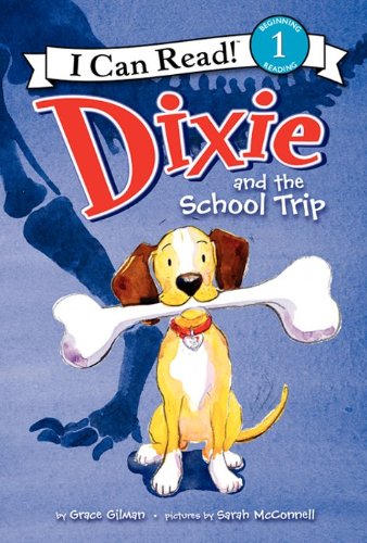 9780062086099: Dixie and the School Trip (I Can Read Level 1)