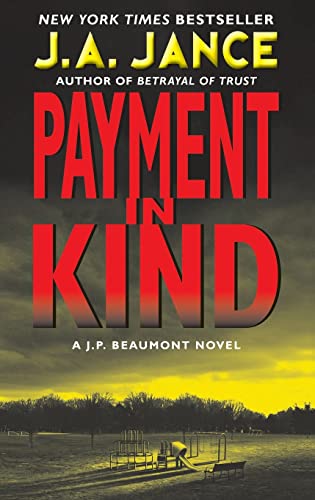 Stock image for Payment in Kind: A J.P. Beaumont Novel (J. P. Beaumont Novel, 9) for sale by Zoom Books Company
