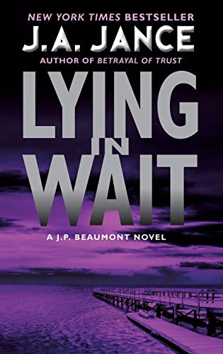 9780062086402: Lying in Wait: A J.P. Beaumont Novel (J. P. Beaumont Novel, 12)
