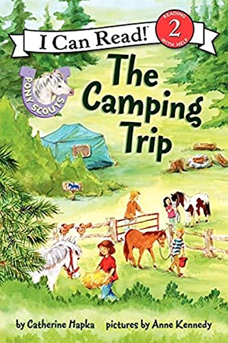 Pony Scouts: The Camping Trip (I Can Read Level 2) - Catherine Hapka