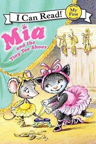 Stock image for Mia and the Tiny Toe Shoes (My First I Can Read) for sale by SecondSale