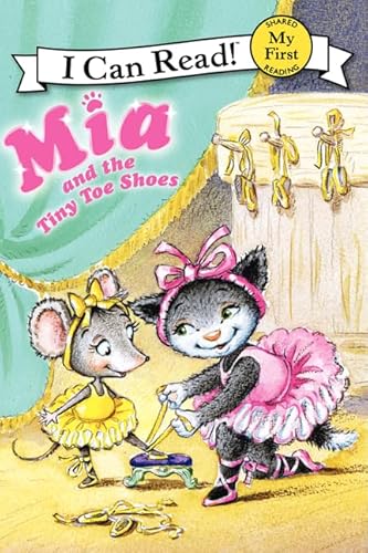 9780062086822: Mia and the Tiny Toe Shoes (My First I Can Read)
