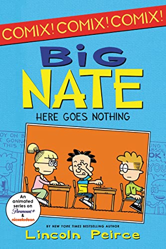 Beispielbild fr Big Nate: Here Goes Nothing (Big Nate Comix, 2) zum Verkauf von Wonder Book