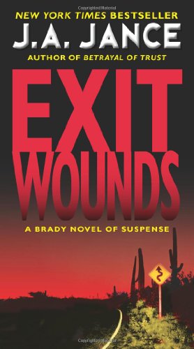 Beispielbild fr Exit Wounds : A Brady Novel of Suspense zum Verkauf von Better World Books
