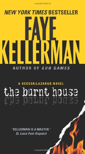 Stock image for The Burnt House : A Decker/Lazarus Novel for sale by Better World Books