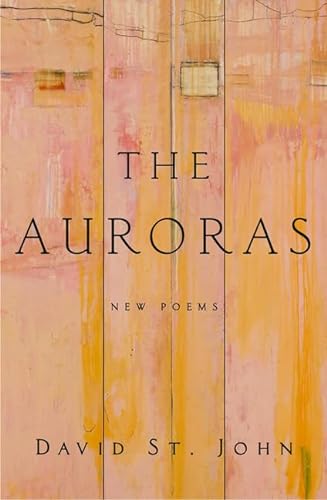 Stock image for The Auroras : New Poems for sale by Better World Books: West