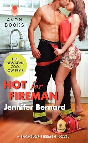 9780062088970: Hot for Fireman: A Bachelor Firemen Novel
