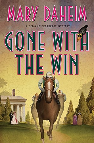 Beispielbild fr Gone with the Win: A Bed-and-Breakfast Mystery (Bed-and-Breakfast Mysteries) zum Verkauf von Wonder Book