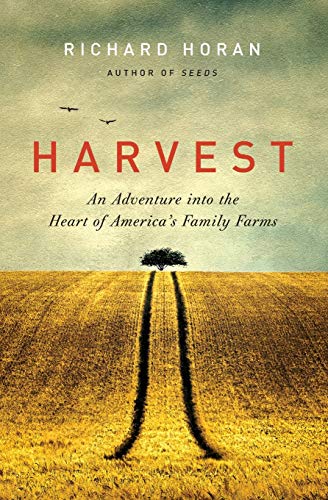 Beispielbild fr Harvest : An Adventure into the Heart of America's Family Farms zum Verkauf von Better World Books