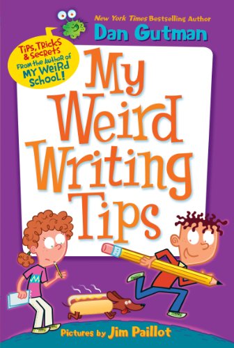 9780062091062: My Weird Writing Tips (My Weird School)