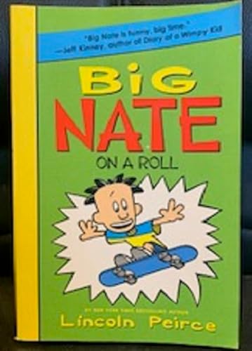 9780062091529: Big Nate on a Roll