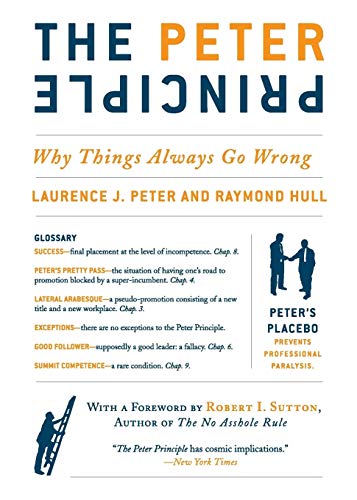 9780062092069: The Peter Principle: Why Things Always Go Wrong