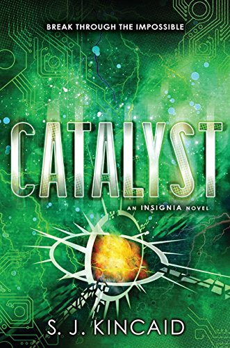 9780062093059: Catalyst (Insignia)