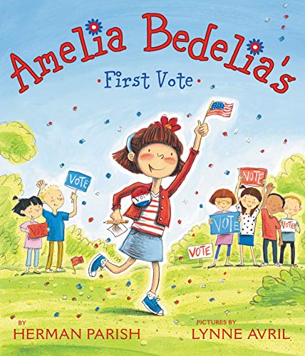 Stock image for Amelia Bedelia's First Vote for sale by -OnTimeBooks-