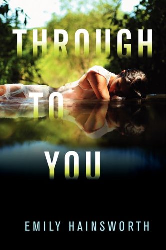 9780062094193: Through to You