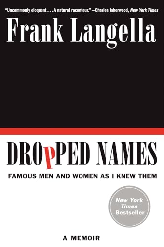 Dropped Names: Famous Men and Women As I Knew Them (9780062094490) by Langella, Frank