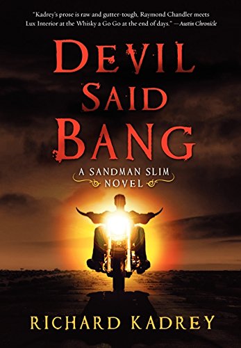 Beispielbild fr Devil Said Bang : A Sandman Slim Novel zum Verkauf von Better World Books: West