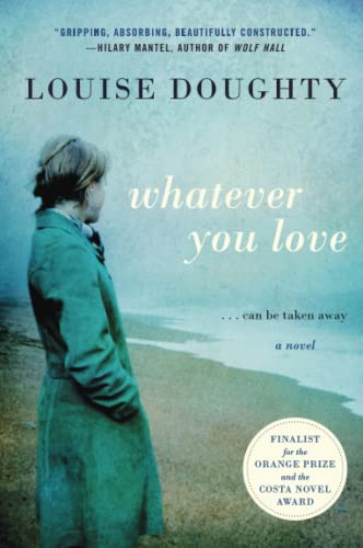 Imagen de archivo de Whatever You Love: A Novel a la venta por SecondSale