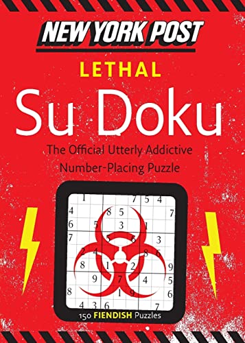 Stock image for New York Post Lethal Su Doku: 150 Fiendish Puzzles for sale by Hawking Books