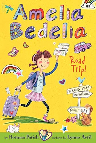 Beispielbild fr Amelia Bedelia Chapter Book #3: Amelia Bedelia Road Trip! zum Verkauf von Better World Books