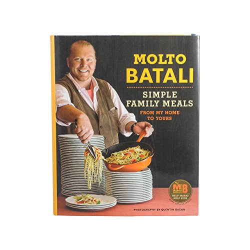 Stock image for Molto Batali: Simple Family Meals from My Home to Yours for sale by gigabooks