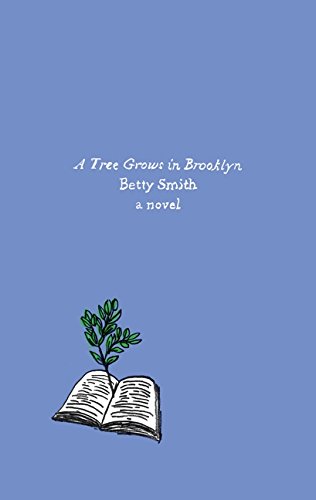 Imagen de archivo de A Tree Grows in Brooklyn: A Novel a la venta por Goodwill of Colorado