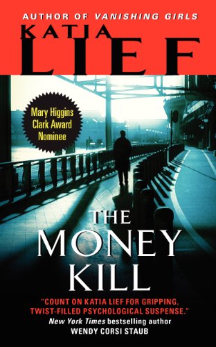 Beispielbild fr The Money Kill (Karin Schaeffer, 4) zum Verkauf von Wonder Book