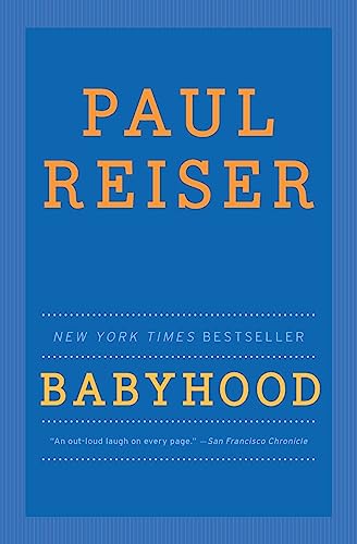 Babyhood (9780062098771) by Reiser, Paul