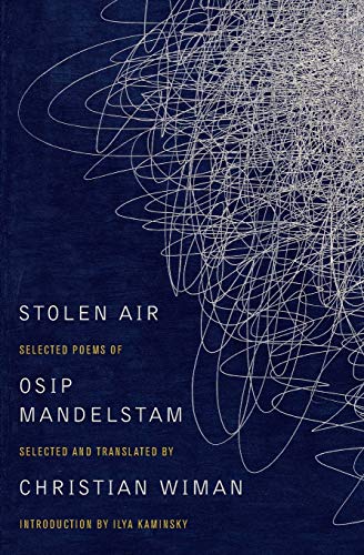 Stock image for Stolen Air: Selected Poems of Osip Mandelstam for sale by Chiron Media