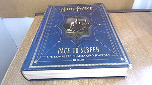 Harry Potter Page to Screen: The Complete Filmmaking Journey - McCabe, Bob