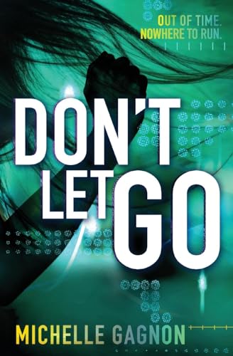 Beispielbild fr Don't Let Go: 3 (Don't Turn Around, 3) zum Verkauf von WorldofBooks
