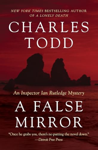 9780062103222: A False Mirror: An Inspector Ian Rutledge Mystery: 9 (Inspector Ian Rutledge Mysteries, 9)