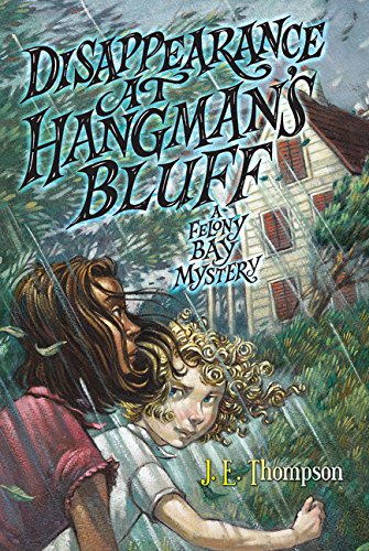 9780062104502: Disappearance at Hangman's Bluff (Felony Bay Mysteries)