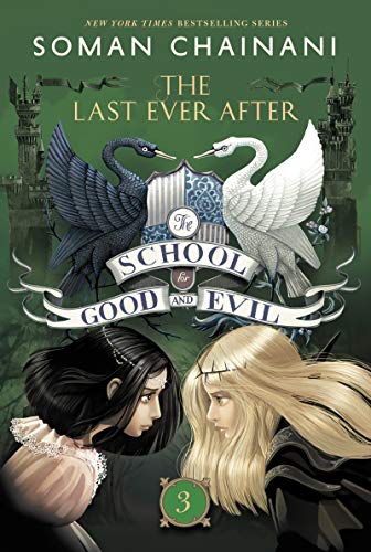 Beispielbild fr The School for Good and Evil #3: The Last Ever After zum Verkauf von SecondSale