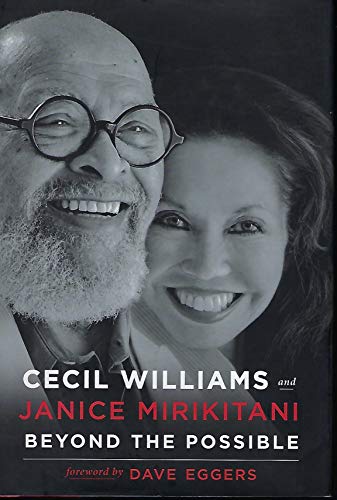 Stock image for Beyond the Possible: 50 Years of Creating Radical Change in a Community Called Glide Williams, Cecil; Mirikitani, Janice and Eggers, Dave for sale by GridFreed