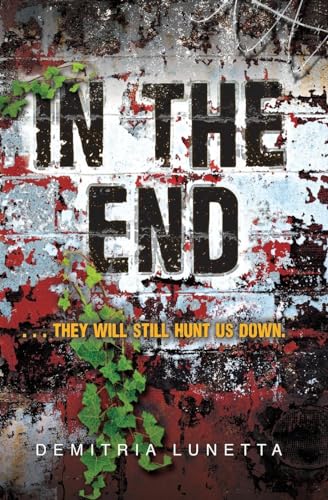 Beispielbild fr In the End (They will still hunt us down) zum Verkauf von SecondSale