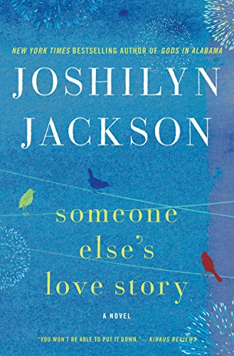 Beispielbild fr Someone Else's Love Story: A Novel zum Verkauf von Flash Books