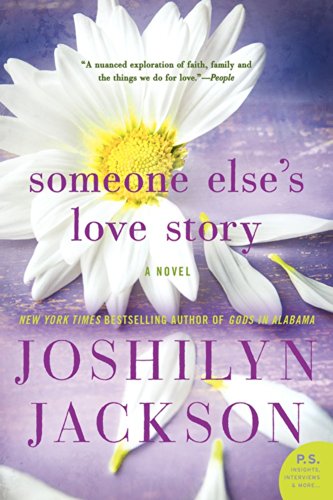 Stock image for Someone Else's Love Story: A Novel (P.S.) for sale by SecondSale