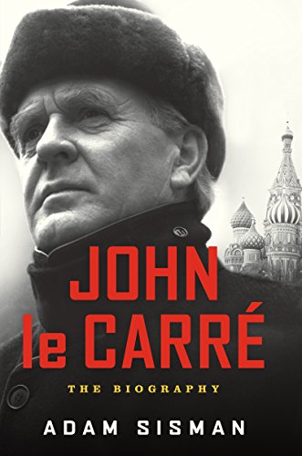 Beispielbild fr John le Carre : The Biography zum Verkauf von Better World Books