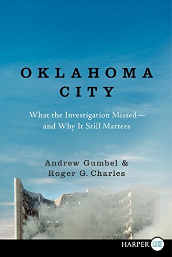 Stock image for Oklahoma City : What the Investigation Missed--And Why It Still Matters for sale by Better World Books