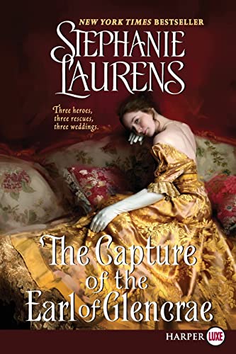 9780062107251: Capture of the Earl of Glencrae LP, The: 3 (Cynster Sisters Trilogy)
