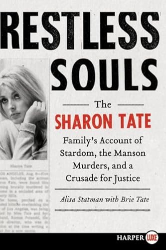 Stock image for Restless Souls: The Sharon Tate Family's Account of Stardom, the Manson Murders, and a Crusade for Justice for sale by Your Online Bookstore