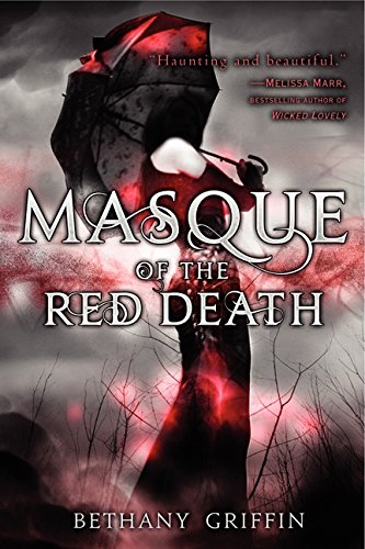 Masque of the Red Death - Griffin, Bethany